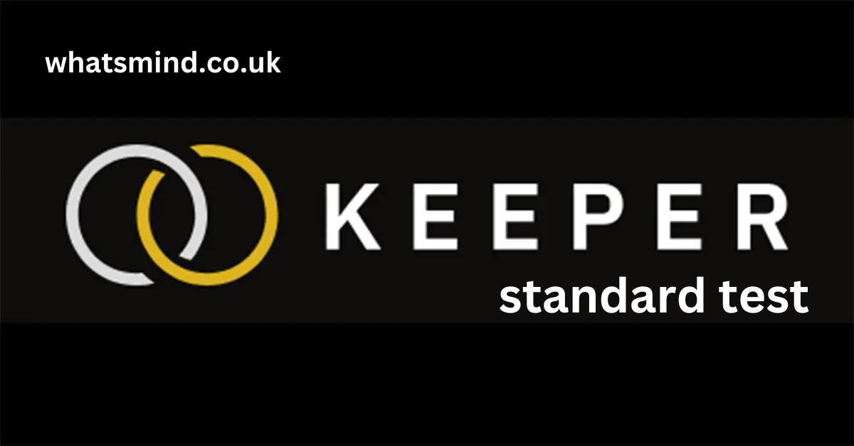 keeper standard test