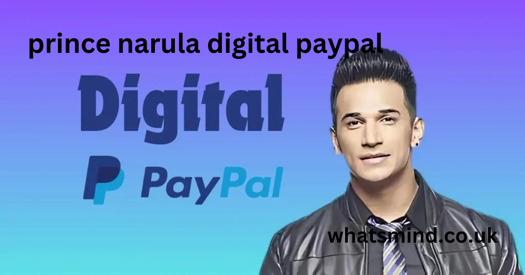 prince narula digital paypal