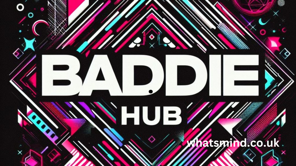 baddie hub