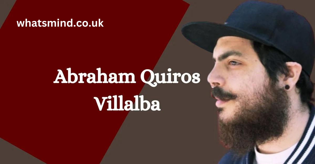 abraham quiros villalba