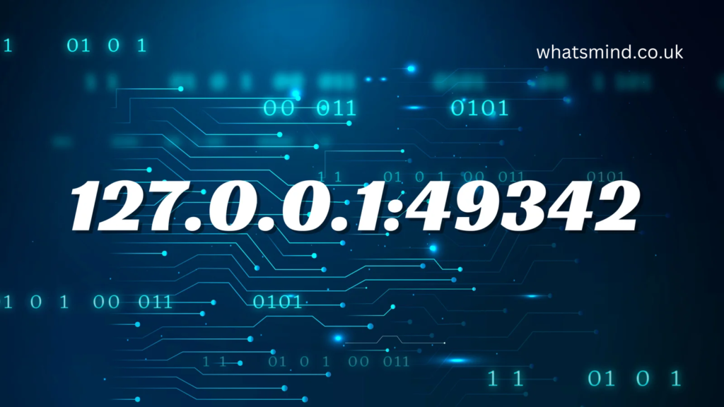 Understanding IP Addresses 127.0.0.1:49342