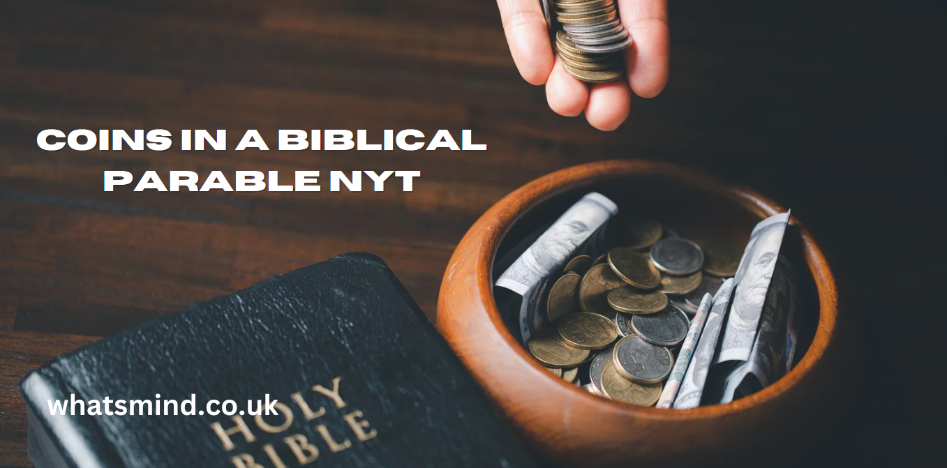 coins in a biblical parable nyt