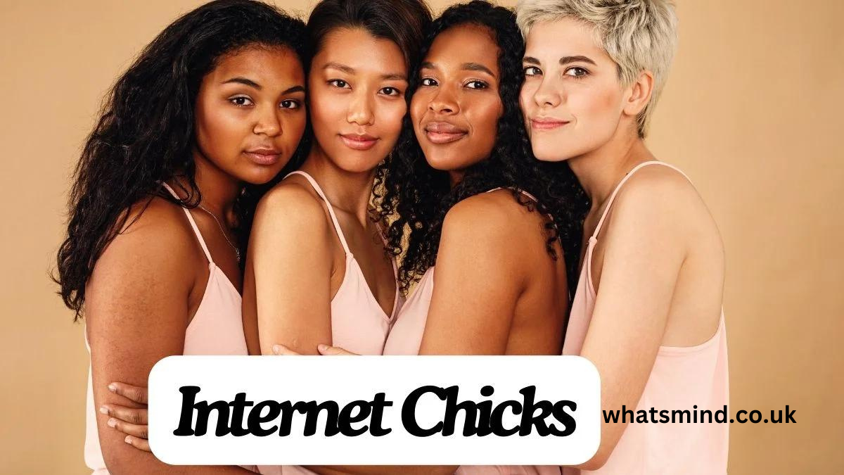 internet chicks