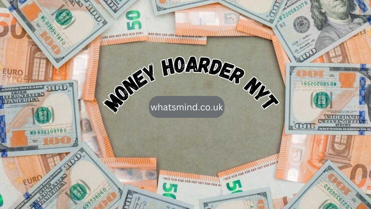 money hoarder nyt