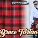 Bruce Tartan – A Bold Statement in Highland Clan Fashion